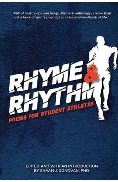 Rhyme & Rhythm: Poems for Student Athletes - Sarah J. Donovan
