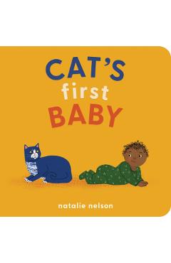 Cat's First Baby: A Board Book - Natalie Nelson