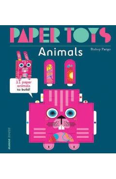 Paper Toys: Animals: 11 Paper Animals to Build - Bishop Parigo