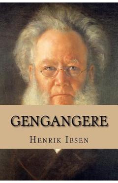 Gengangere - Henrik Ibsen - Imagine 1