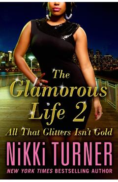 Glamorous Life 2 - Nikki Turner