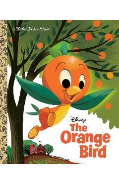The Orange Bird (Disney Classic) - Jason Grandt