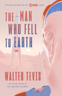 The Man Who Fell to Earth (Television Tie-In) - Walter Tevis