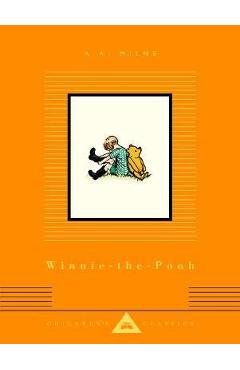 Winnie-The-Pooh: Illustrated by Ernest H. Shepard - A. A. Milne