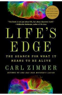 Life's Edge: The Search for What It Means to Be Alive
