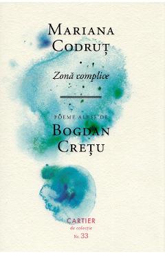 Zona complice - Mariana Codrut