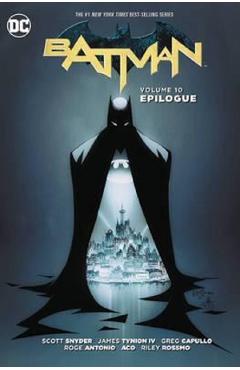 Batman Vol. 10: Epilogue – Scott Snyder, James Tynion, Greg Capullo Greg Capullo imagine 2022 cartile.ro