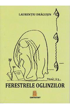 Ferestrele oglinzilor - Laurentiu Dragusin - CONTRAFORT