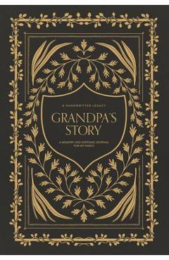 Grandpa\'s Story: A Memory and Keepsake Journal for My Family - Korie Herold
