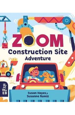 Zoom: Construction Site Adventure - Susan Hayes