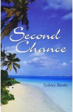 Second Chance - Sydney Banks