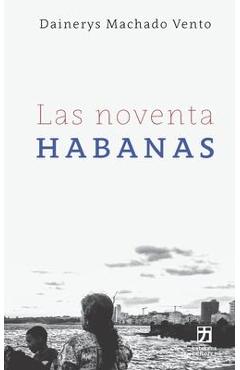 Las noventa Habanas - Eduard Reboll