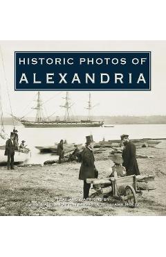 Historic Photos of Alexandria - Julie Ballin Patton