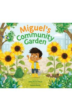 Miguel's Community Garden - Janay Brown-wood