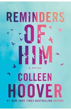 Reminders of Him - Colleen Hoover