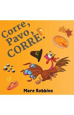 Corre Pavo Corre - Mare Robbins - Imagine 1