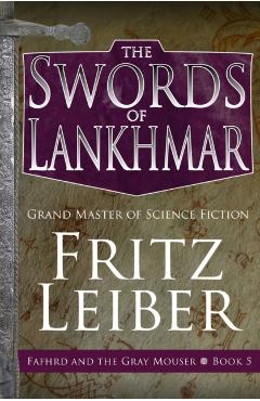 The Swords of Lankhmar