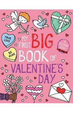 My First Big Book of Valentine\'s Day - Little Bee Books