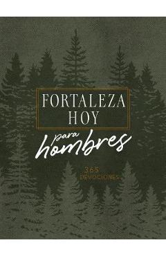 Forteleza Hoy Para Hombres: 365 Devociones - Broadstreet Publishing Group Llc