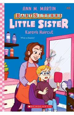Karen's Haircut (Baby-Sitters Little Sister #8) - Ann M. Martin