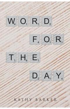 Word for the Day - Kathy Barker
