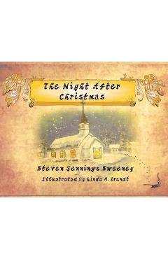 The Night After Christmas - Steven Jennings Sweeney