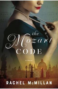 The Mozart Code - Rachel Mcmillan