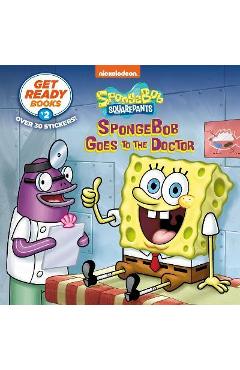 Get Ready Books #2: Spongebob Goes to the Doctor (Spongebob Squarepants) - Steven Banks