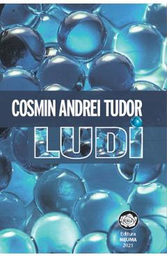 Ludi - Cosmin Andrei Tudor - NEUMA
