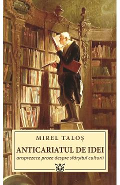 Anticariatul de idei - Mirel Talos