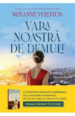 Vara noastra de demult - Roxanne Veletzos - LITERA
