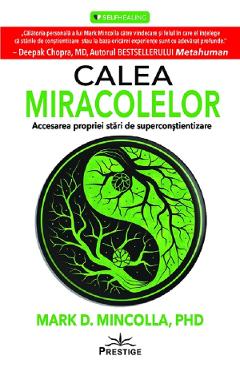 Calea miracolelor - Mark D. Mincolla