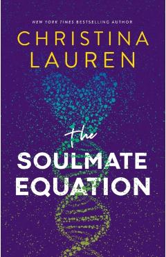 The Soulmate Equation - Christina Lauren