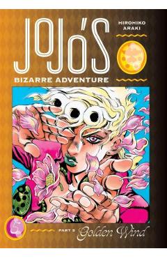 Jojo\'s Bizarre Adventure: Part 5--Golden Wind, Vol. 5, 5 - Hirohiko Araki