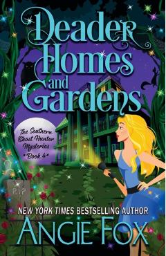 Deader Homes and Gardens - Angie Fox - Imagine 1