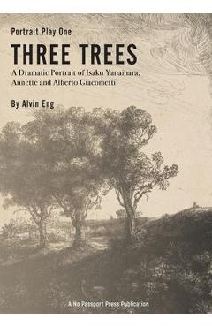 Three Trees - Alvin Eng