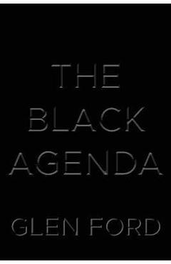 The Black Agenda - Glen Ford