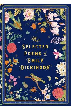 The Selected Poems of Emily Dickinson, 8 - Emily Dickinson