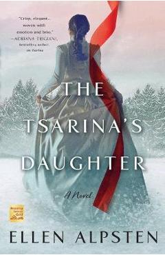 The Tsarina\'s Daughter - Ellen Alpsten