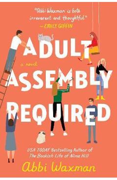 Adult Assembly Required - Abbi Waxman