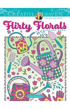Creative Haven Flirty Florals Coloring Book - Jessica Mazurkiewicz