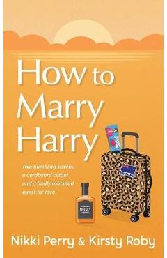 How to Marry Harry - Nikki K. Perry - Imagine 1