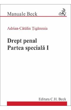 Drept penal. Partea speciala 1 - Adrian-Catalin Tiganoaia