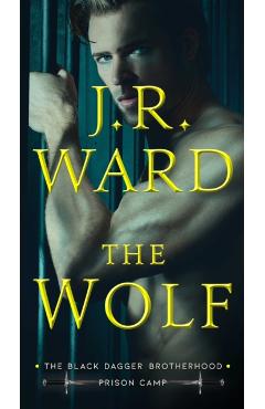 The Wolf, 2 - J. R. Ward