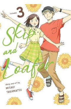 Skip and loafer vol. 3 - misaki takamatsu