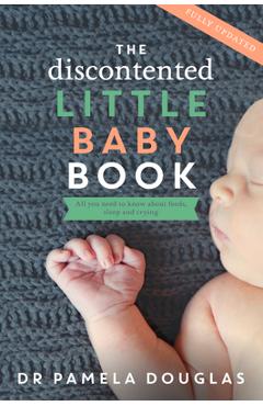 The Discontented Little Baby Book - Pamela Douglas