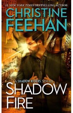 Shadow Fire - Christine Feehan