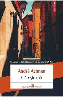 eBook Gaseste-ma - Andre Aciman