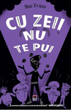 Cu zeii nu te pui - Maz Evans