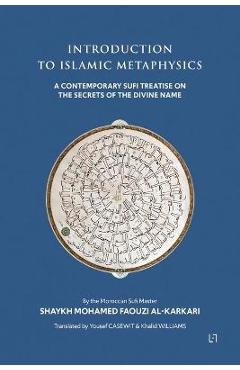 Introduction to Islamic Metaphysics - Mohamed Faouzi Al Kakari